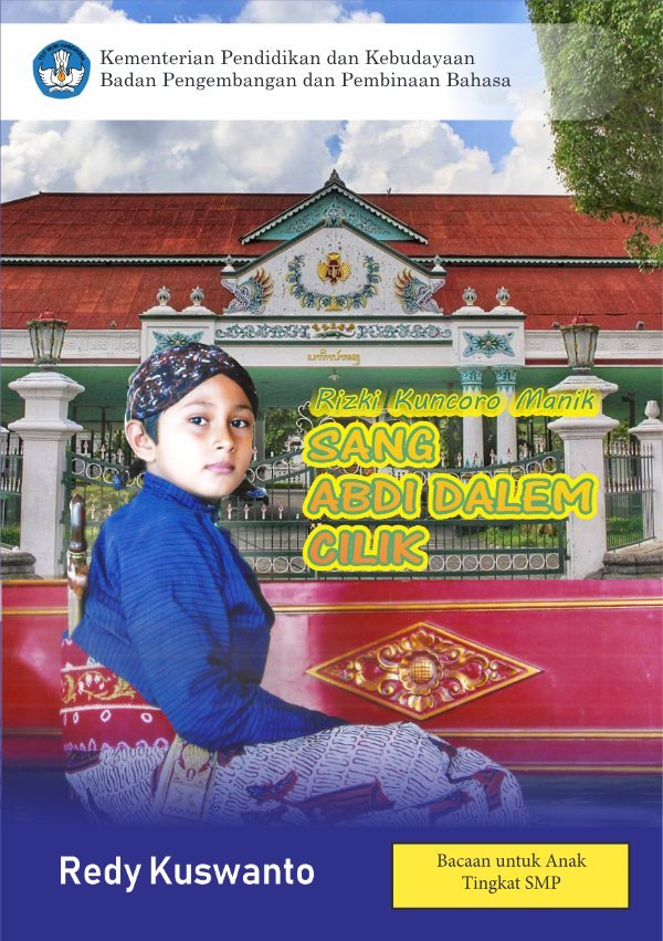 Sampul Rizki Kuncoro Manik sang abdi dalem cilik