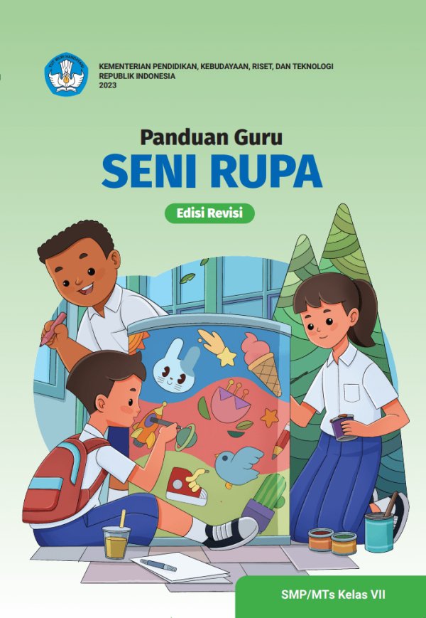 Sampul Panduan Guru Seni Rupa untuk SMP/MTS Kelas VII (Edisi Revisi)