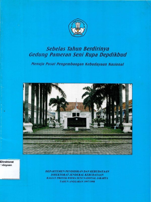 Sampul Sebelas tahun berdirinya gedung pameran seni rupa depdikbud