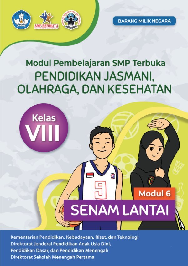 Sampul Modul pembelajaran SMP Terbuka pendidikan jasmani, olahraga dan kesehatan modul 6: senam lantai kelas VIII