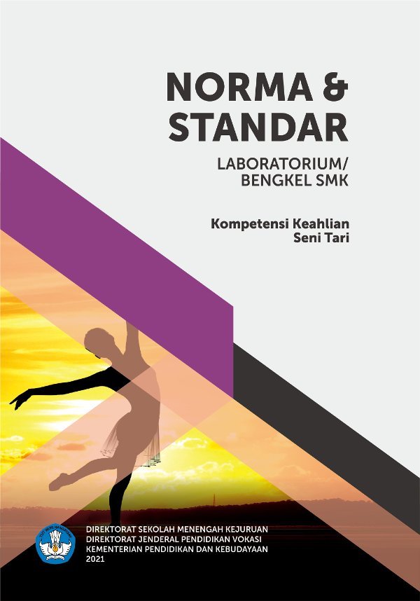 Sampul Norma dan standar laboratorium/bengkel SMK kompetensi keahlian seni tari