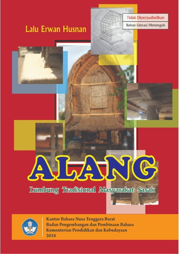 Sampul Alang (lumbung tradisional masyarakat Sasak)