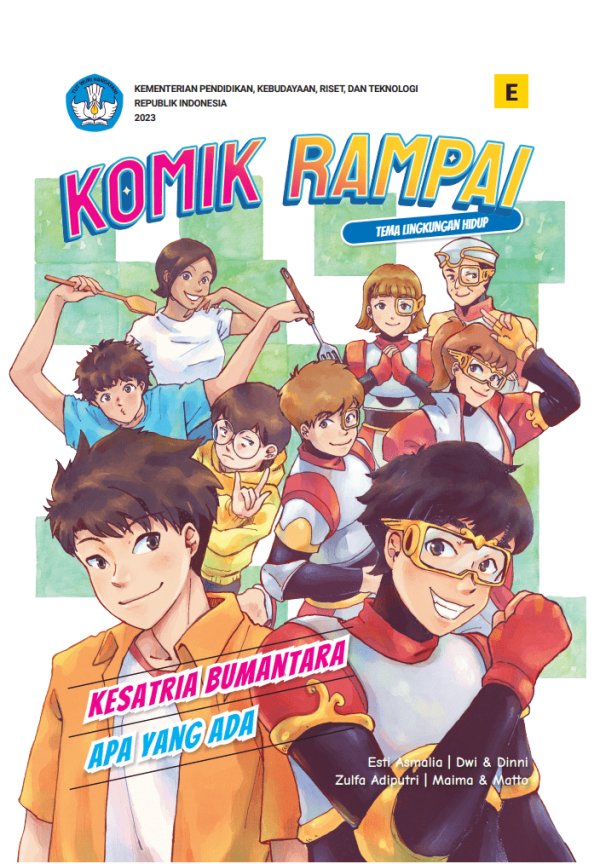 Sampul Komik Rampai Tema Lingkungan Hidup Kesatria Bumantara & Apa Yang Ada