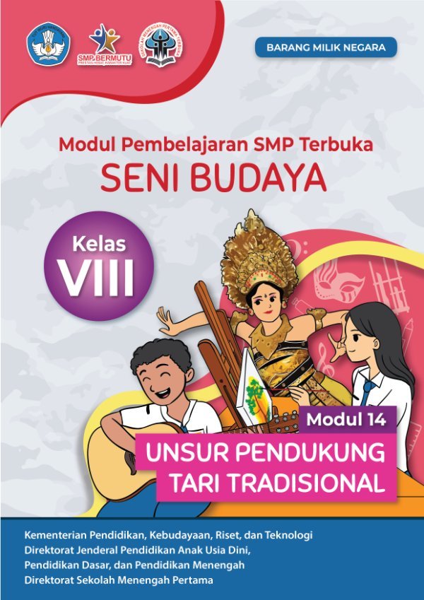 Sampul Modul pembelajaran SMP Terbuka Seni Budaya modul 14: unsur pendukung tari tradisional kelas VIII