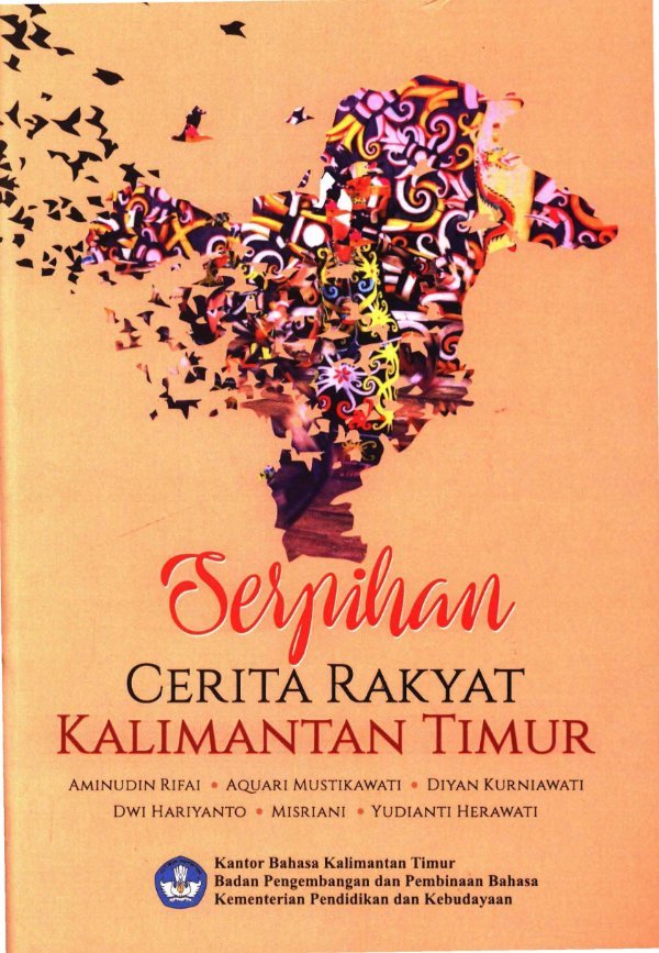 Sampul Serpihan cerita rakyat Kalimantan Timur