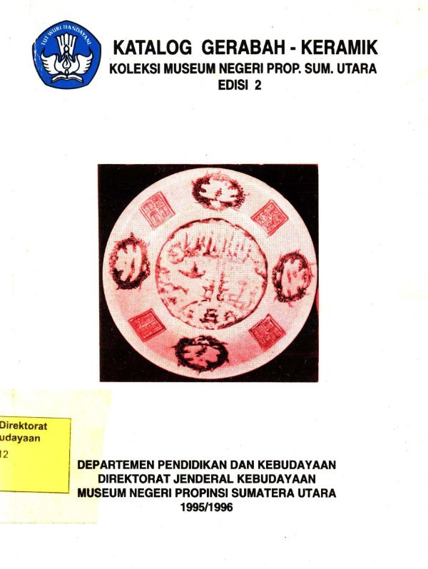 Sampul Katalog gerabah - keramik koleksi Museum Negeri Prop. Sum. Utara Edisi 2