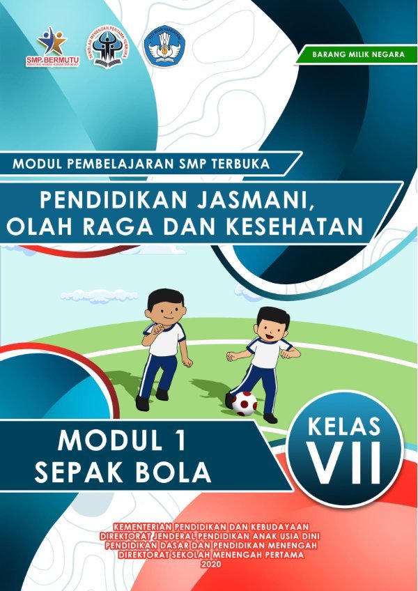 Sampul Modul pembelajaran SMP Terbuka: pendidikan jasmani, olah raga dan kesehatan modul 1 sepak bola kelas VII