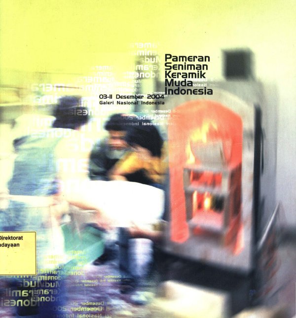 Sampul Pameran seniman keramik muda Indonesia (3-11 Desember 2004 galeri nasional Indonesia)