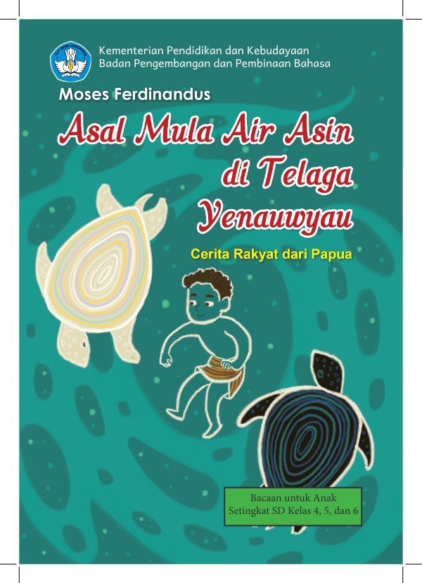 Sampul Asal mula air asin di telaga Yenauwyau