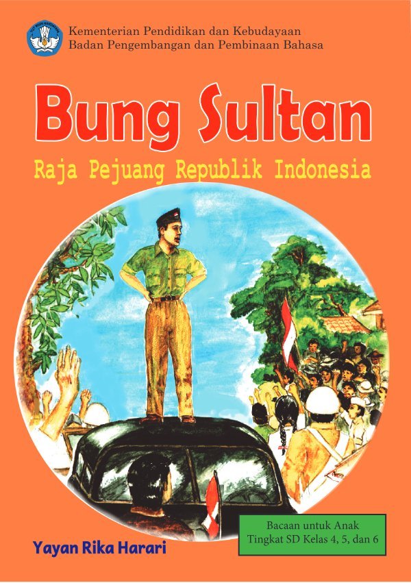 Sampul Bung Sultan raja pejuang Republik Indonesia