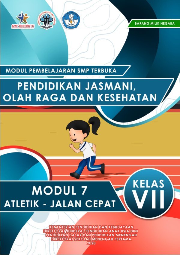 Sampul Modul pembelajaran SMP Terbuka: pendidikan jasmani, olahraga dan kesehatan modul 7 atletik-jalan cepat kelas VII