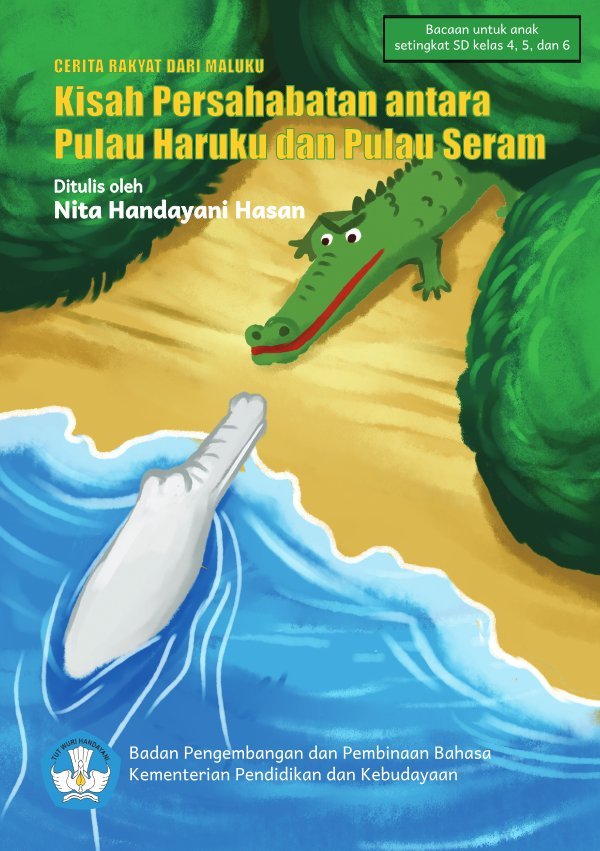 Sampul Cerita Persahabatan Antara Pulau Haruku dan Pulau Seram