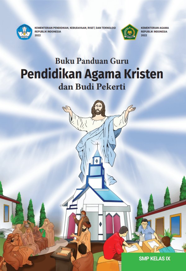 Sampul Buku Panduan Guru Pendidikan Agama Kristen dan Budi Pekerti untuk SMP Kelas IX
