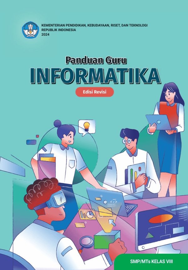 Sampul Panduan Guru Informatika untuk SMP/MTs Kelas VIII (Edisi Revisi)