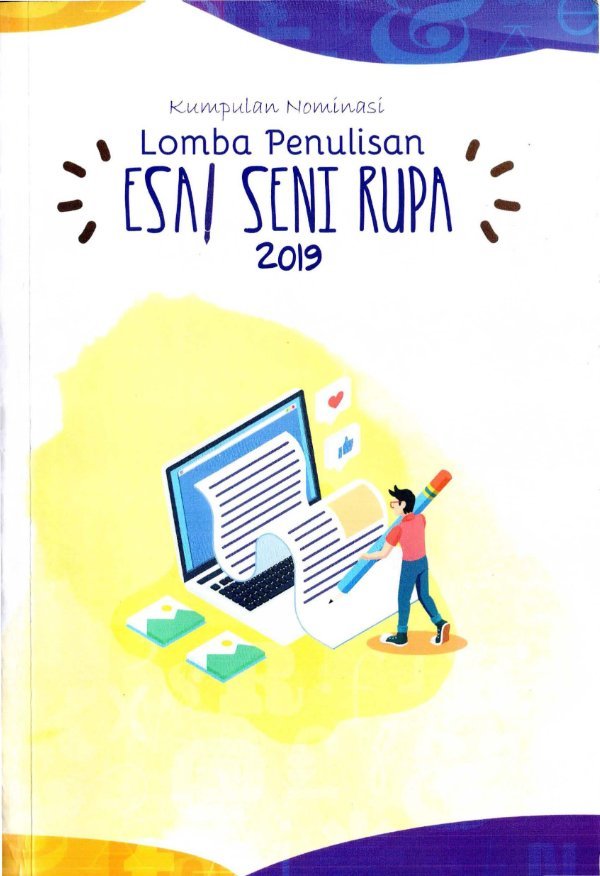 Sampul Kumpulan nominasi lomba penulisan esai seni rupa 2019
