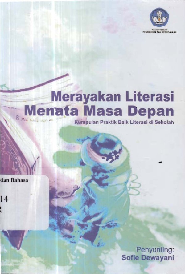 Sampul Merayakan literasi menata masa depan