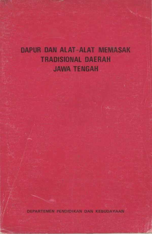 Sampul Dapur dan alat-alat memasak tradisional daerah Jawa Tengah