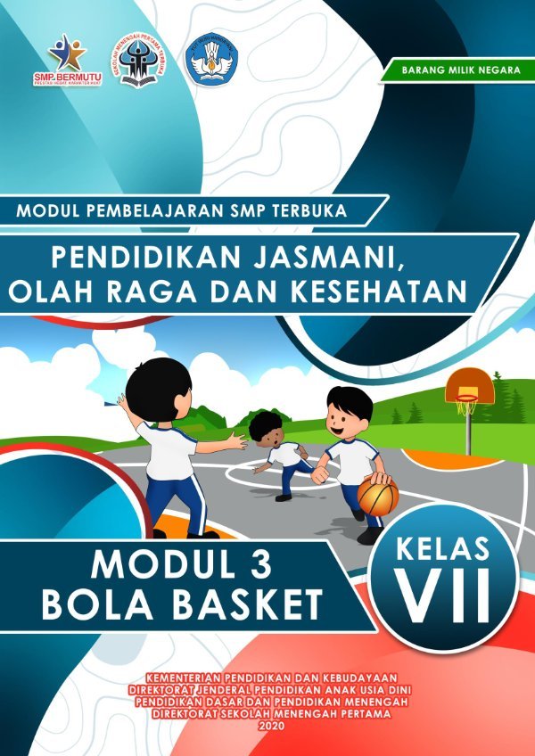 Sampul Modul pembelajaran SMP Terbuka: pendidikan jasmani, olahraga dan kesehatan modul 3 bola basket kelas VII