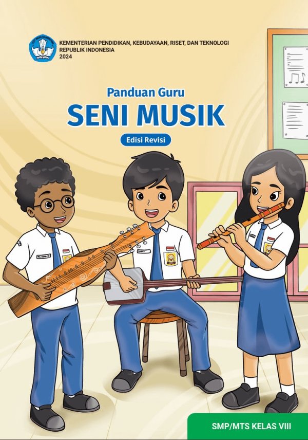 Sampul Panduan Guru Seni Musik untuk SMP/MTs Kelas VIII (Edisi Revisi)