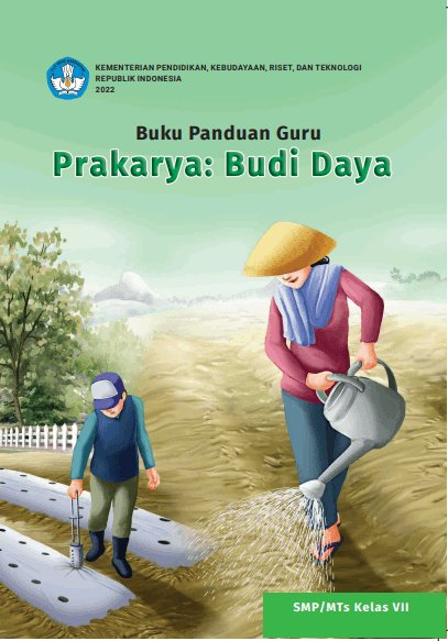 Sampul Buku Panduan Guru Prakarya: Budi Daya untuk SMP/MTs Kelas VII