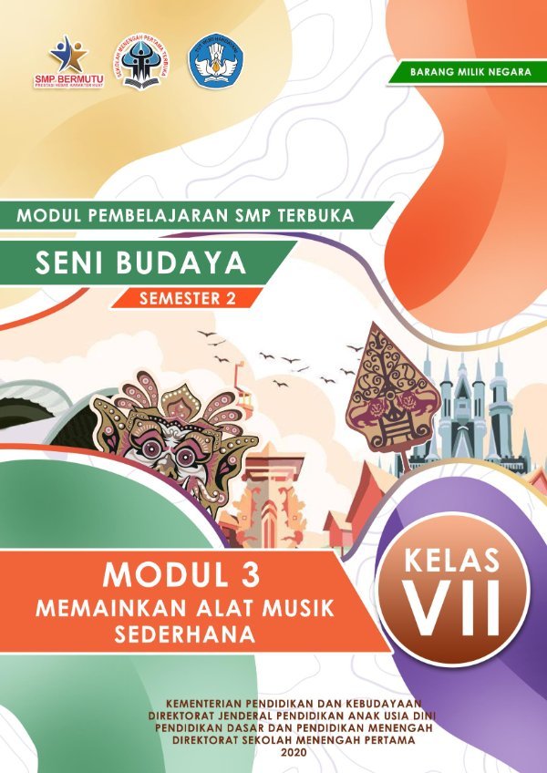 Sampul Modul pembelajaran SMP Terbuka seni budaya semester 2 modul 3: memainkan alat musik sederhana kelas VII
