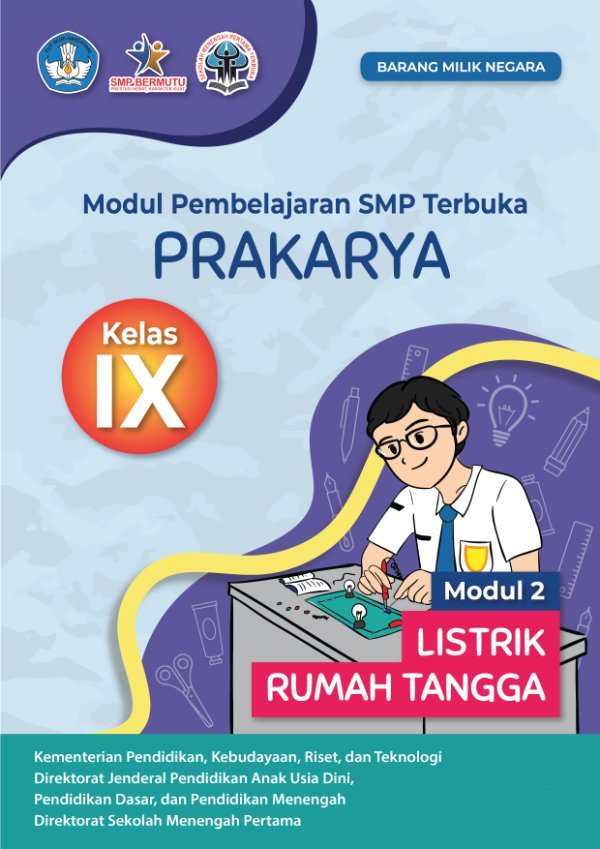 Sampul Modul pembelajaran SMP Terbuka prakarya modul 2: listrik rumah tangga kelas IX