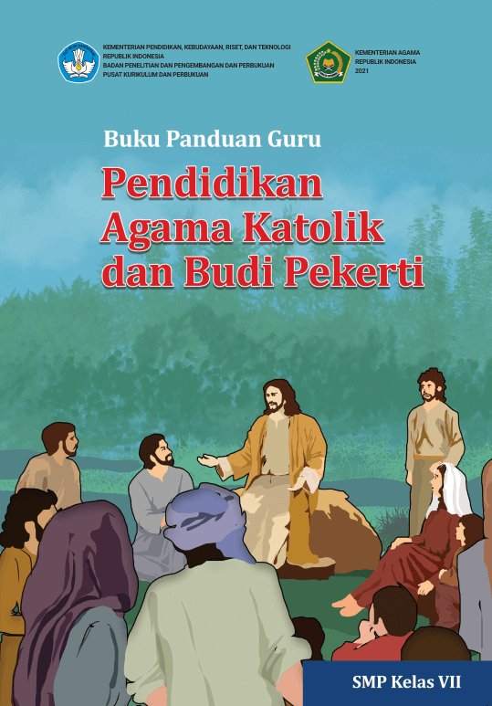Sampul Buku Panduan Guru Pendidikan Agama Katolik dan Budi Pekerti untuk SMP Kelas VII