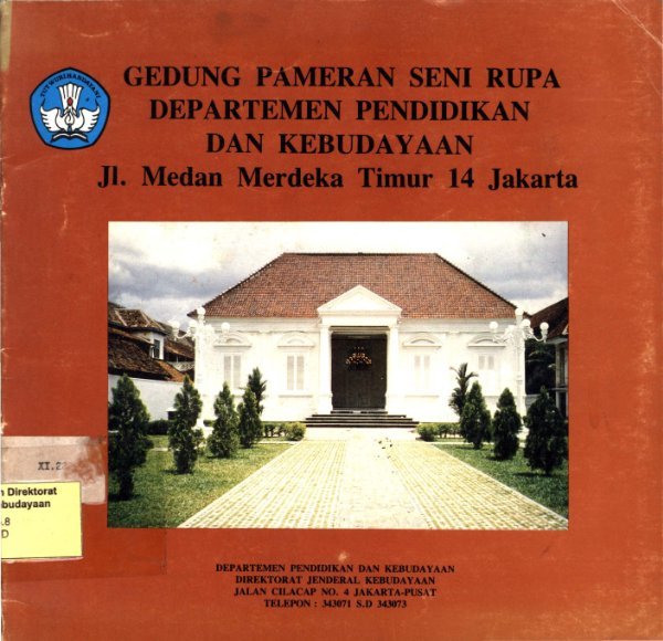 Sampul Gedung Pameran Seni Rupa Departemen Pendidikan dan Kebudayaan Jl. Medan Merdeka Timur 14 Jakarta
