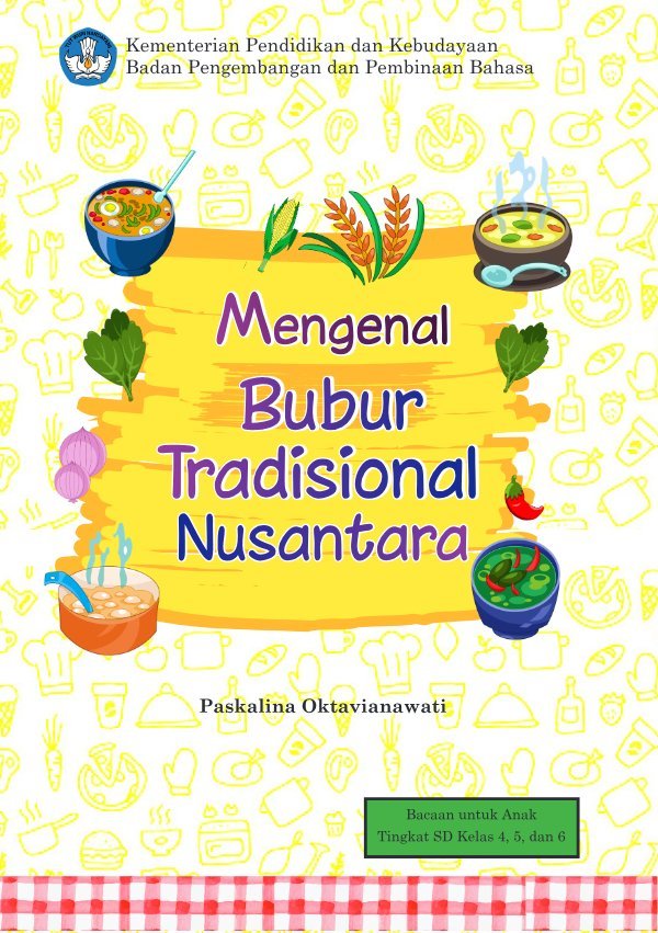 Sampul Mengenal bubur tradisional Nusantara