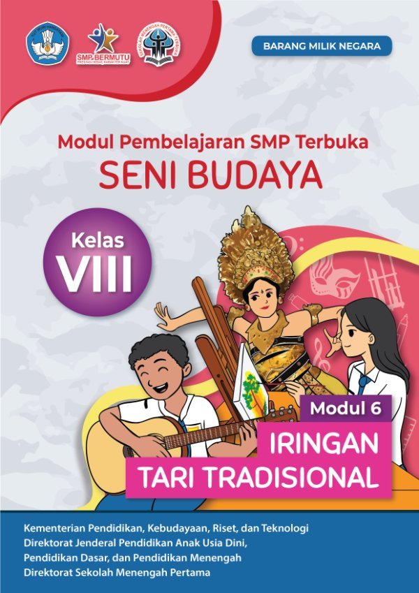Sampul Modul pembelajaran SMP Terbuka Seni Budaya modul 6: iringan tari tradisional kelas VIII
