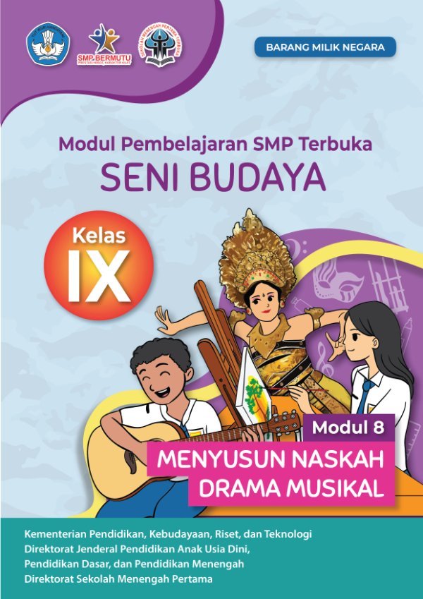 Sampul Modul pembelajaran SMP Terbuka Seni Budaya modul 8: menyusun naskah drama musikal Kelas IX