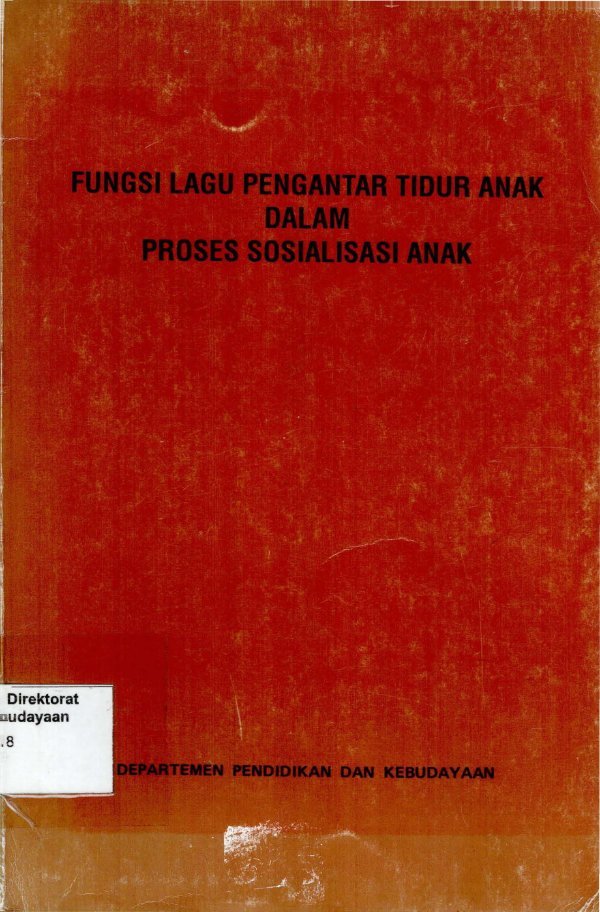 Sampul Fungsi lagu pengantar tidur anak dalam proses sosialisasi anak