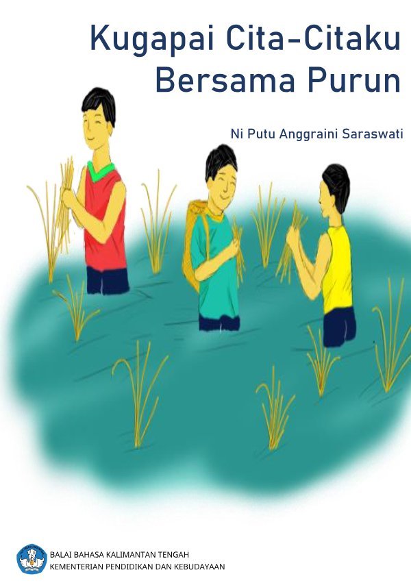 Sampul Kugapai cita-citaku bersama purun
