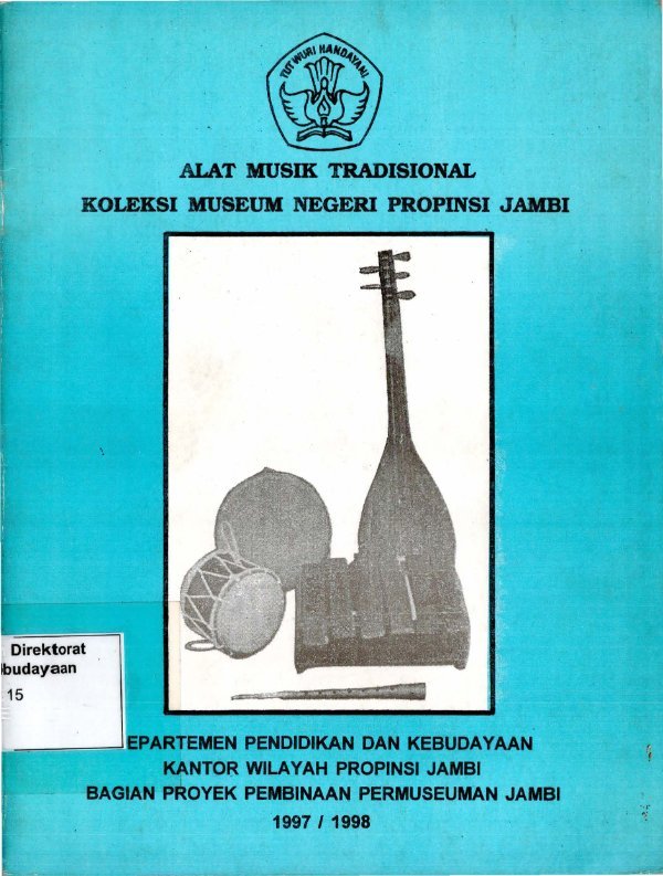 Sampul Alat musik tradisional koleksi Museum Negeri Propinsi Jambi