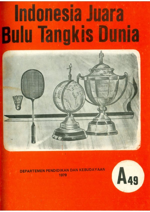 Sampul Indonesia juara bulu tangkis dunia