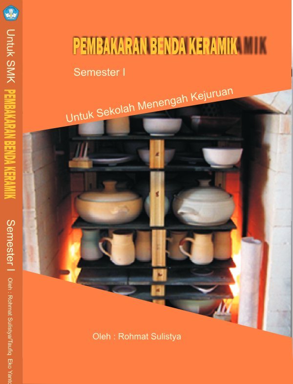 Sampul Pembakaran benda keramik semester 1 untuk sekolah menengah kejuruan