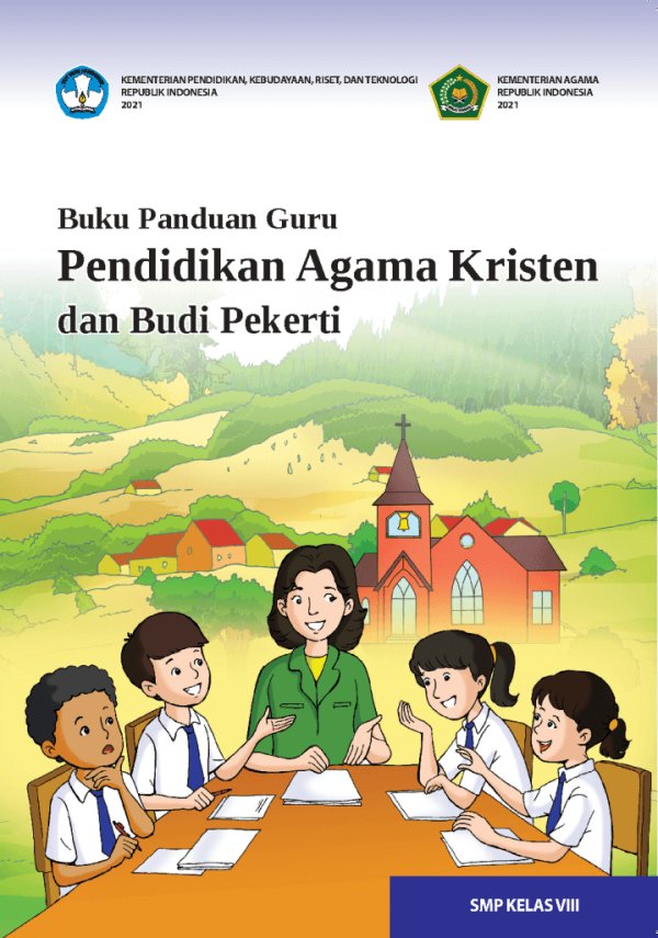 Sampul Buku Panduan Guru Pendidikan Agama Kristen dan Budi Pekerti untuk SMP Kelas VIII