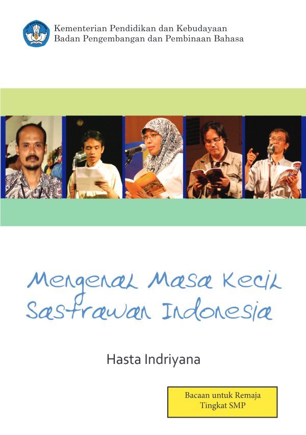 Sampul Mengenal masa kecil sastrawan Indonesia