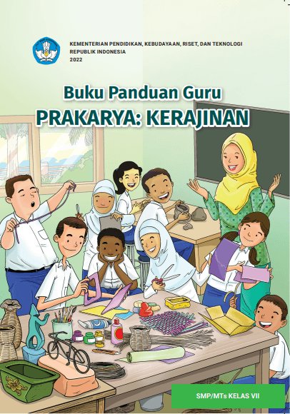 Sampul Buku Panduan Guru Prakarya: Kerajinan untuk SMP/MTs Kelas VII
