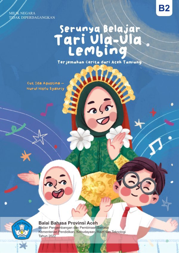 Sampul Serunya belajar tari ula-ula lembing