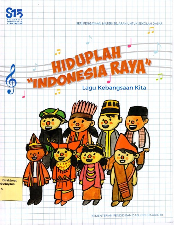 Sampul Hiduplah "Indonesia Raya" lagu kebangsaan kita