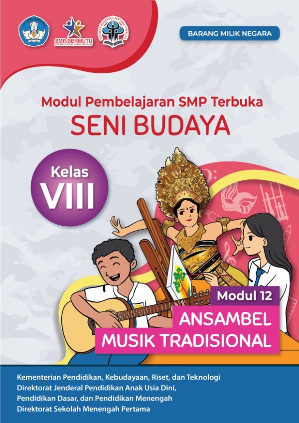 Sampul Modul pembelajaran SMP Terbuka Seni Budaya modul 12: ansambel musik tradisional kelas VIII