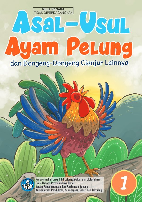 Sampul Asal-usul ayam pelung dan dongeng-dongeng Cianjur lainnya 1