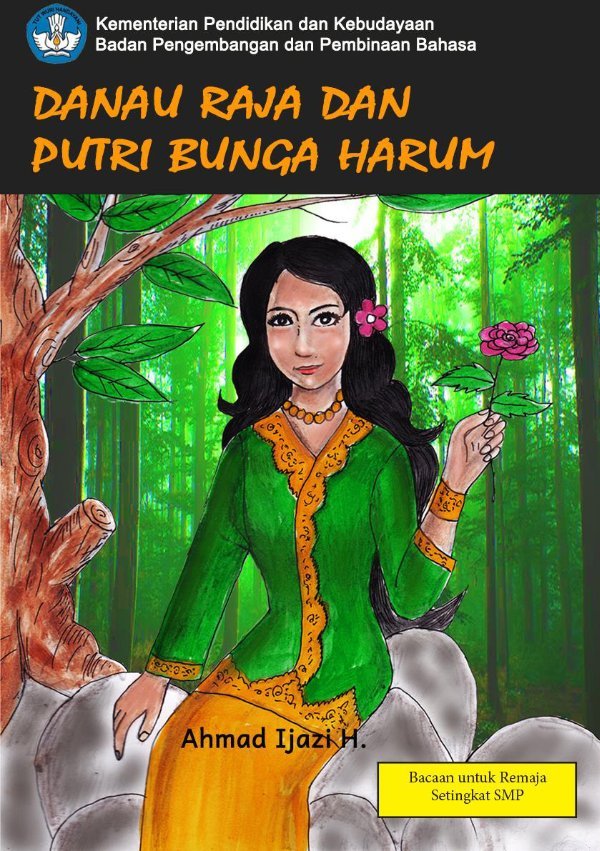 Sampul Danau Raja dan Putri Bunga Harum