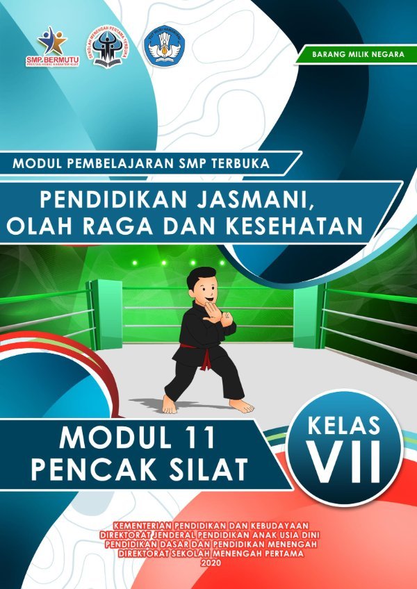 Sampul Modul pembelajaran SMP Terbuka: pendidikan jasmani olahraga dan kesehatan modul 11 pencak silat kelas VII
