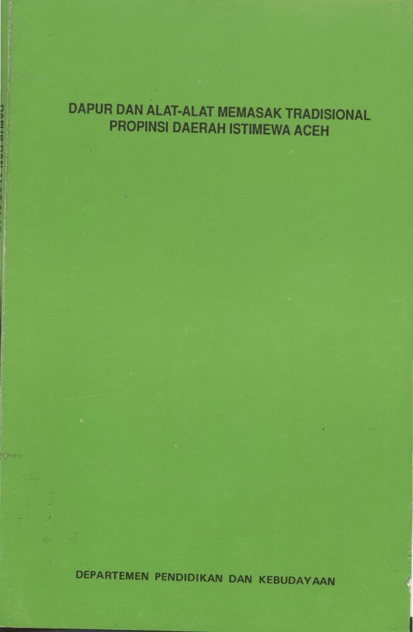 Sampul Dapur dan alat-alat memasak tradisional Propinsi Daerah Istimewa Aceh