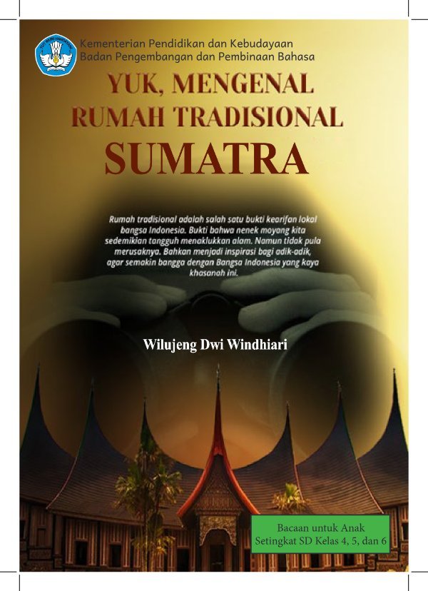 Sampul Yuk, mengenal rumah tradisional Sumatra