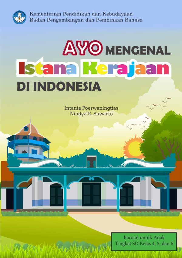 Sampul Ayo mengenal istana kerajaan di Indonesia