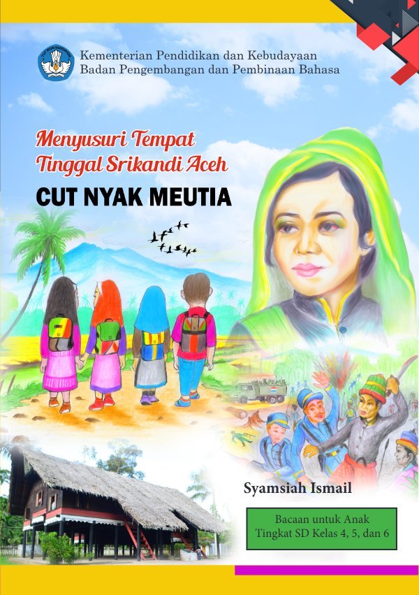 Sampul Menyusuri tempat tinggal srikandi Aceh Cut Nyak Meutia