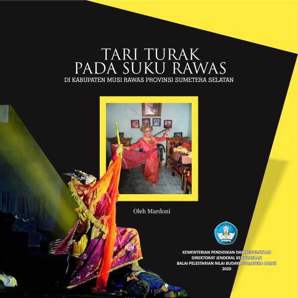 Sampul Tari Turak pada Suku Rawas di Kabupaten Musi Rawas Provinsi Sumatera Selatan